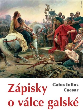 Zápisky o válce galské, 1. vydání koupíte na Kosmas.cz