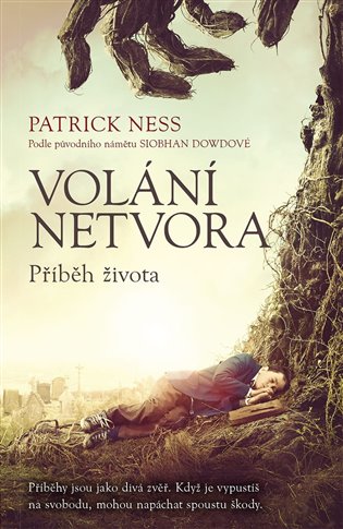 Volání netvora - Příběh života koupíte na Kosmas.cz