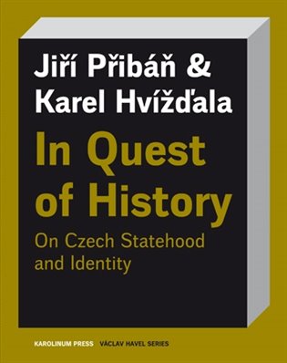 In Quest of History On Czech Statehood and Identity koupíte na Kosmas.cz