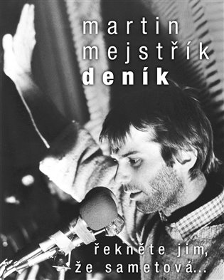 Deník - Řekněte jim, že sametová… koupíte na Kosmas.cz