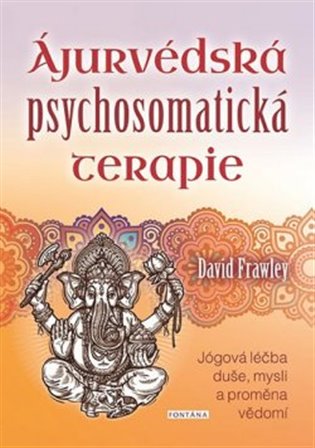 Ájurvédská psychosomatická terapie koupíte na Kosmas.cz
