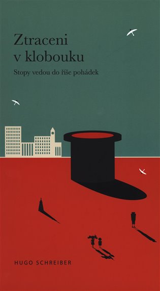 Ztraceni v klobouku - Stopy vedou do říše pohádek koupíte na Kosmas.cz