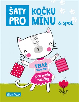 Šaty pro kočku Mínu. Kniha samolepek koupíte na Kosmas.cz