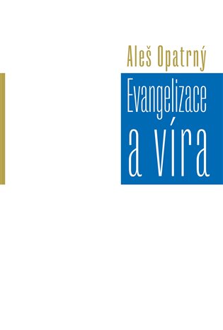 Evangelizace a víra koupíte na Kosmas.cz