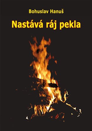 Nastává ráj pekla koupíte na Kosmas.cz