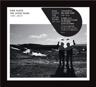 Pink Floyd : Later Years 1987-2019 - Pink Floyd