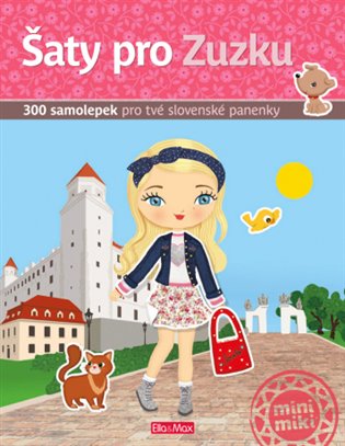 Šaty pro Zuzku. 300 samolepek pro tvé slovenské panenky koupíte na Kosmas.cz