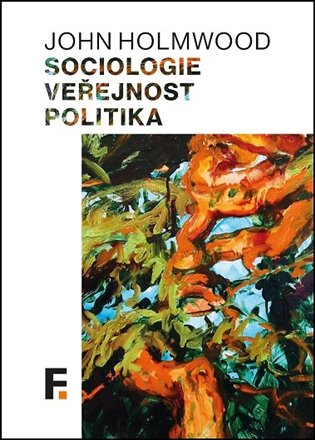 Sociologie, veřejnost, politika koupíte na Kosmas.cz