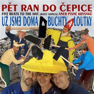 Pět ran do čepice aneb Písně Krysáků