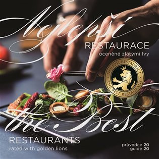Kniha Nejlepší restaurace oceněné zlatými lvy, průvodce 2020 / The Best Restaurant Rated with Golden Lions, guide 2020
