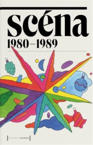 Scéna 1980-1989 koupíte na Kosmas.cz