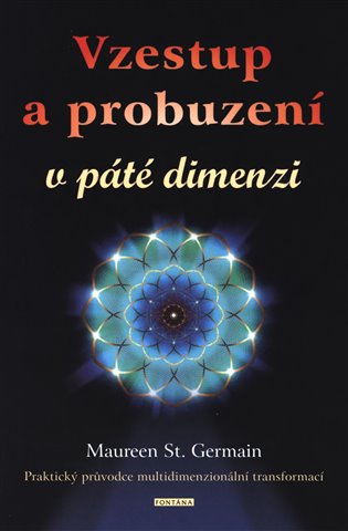 Vzestup a probuzení v páté dimenzi koupíte na Kosmas.cz