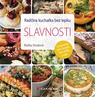 Radčina kuchařka bez lepku - Slavnosti koupíte na Kosmas.cz