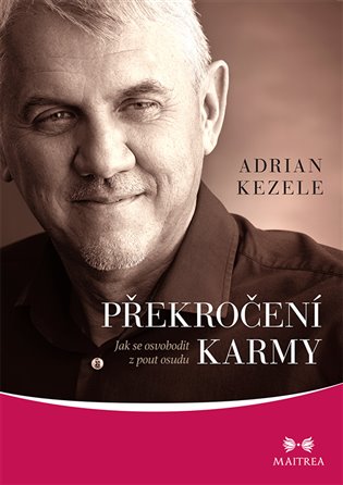 Překročení karmy - Jak se osvobodit z pout osudu koupíte na Kosmas.cz