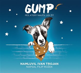 Gump: Pes, který naučil lidi žít