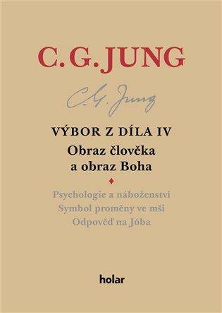 Výbor z díla IV – Obraz člověka a obraz Boha koupíte na Kosmas.cz