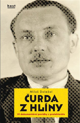 Čurda z hlíny - Miloš Doležal