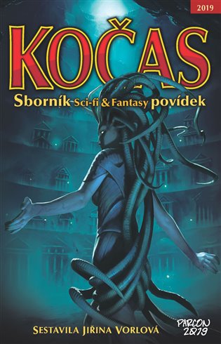 Kočas 2019 - Sborník Sci-fi & Fantasy povídek koupíte na Kosmas.cz