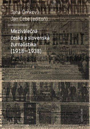 Kniha Meziválečná česká a slovenská žurnalistika (1918–1938) [E-kniha]
