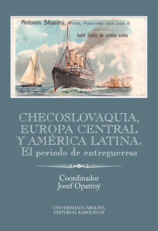 Kniha Checoslovaquia, Europa Central y América Latina. El periodo de entreguerras [E-kniha]