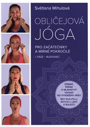 Obličejová jóga pro začátečníky a mírně pokročilé