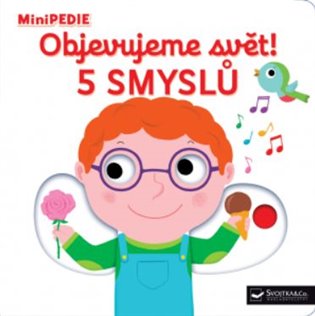 MiniPEDIE Objevujeme svět! 5 smyslů koupíte na Kosmas.cz