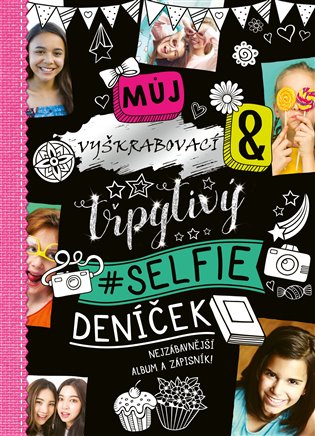 Kniha Můj selfie deníček. Nejzábavnější album a zápisník