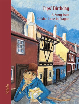 Fips’ Birthday. A Story from Golden Lane in Prague koupíte na Kosmas.cz