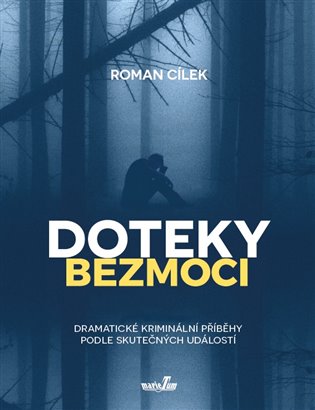Doteky bezmoci koupíte na Kosmas.cz