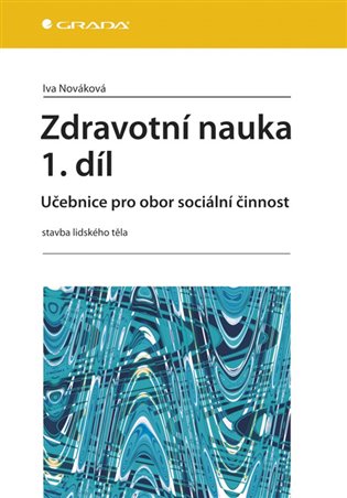 Zdravotní nauka (1. díl) koupíte na Kosmas.cz