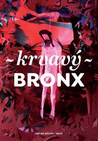 Krvavý Bronx koupíte na Kosmas.cz