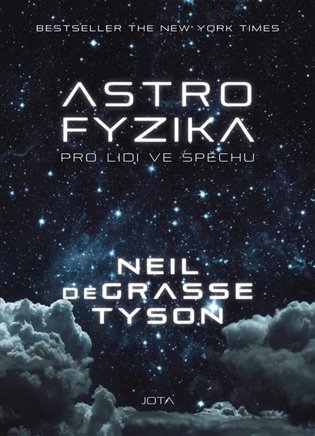 Astrofyzika pro lidi ve spěchu koupíte na Kosmas.cz