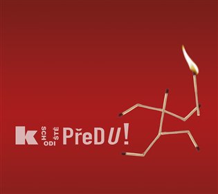 Schodiště: Kupředu! koupíte na Kosmas.cz