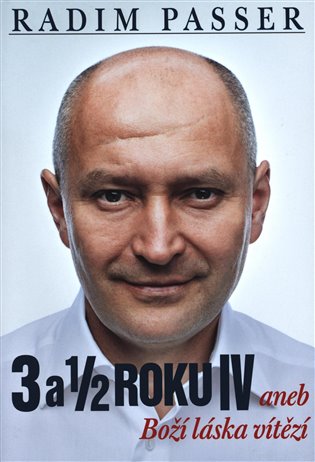 3 a 1/2 roku IV aneb Boží láska vítězí