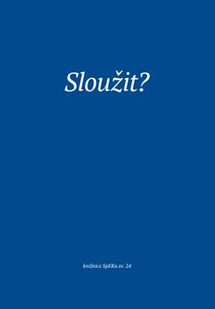 Sloužit? koupíte na Kosmas.cz