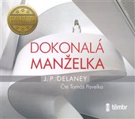 Dokonalá manželka - J. P. Delaney