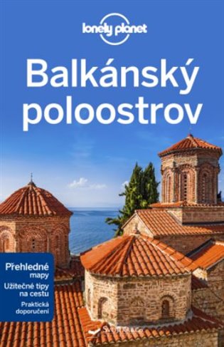 Balkánský poloostrov - Lonely Planet koupíte na Kosmas.cz