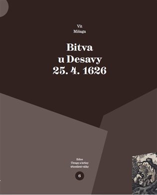 Bitva u Desavy 25. 4. 1626 koupíte na Kosmas.cz