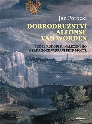 Dobrodružství Alfonse van Worden koupíte na Kosmas.cz