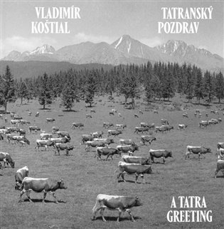Tatranský pozdrav/A Tatra Greeting