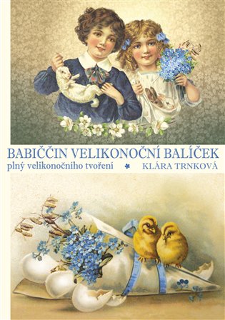 Babiččin velikonoční balíček plný velikonočního tvoření koupíte na Kosmas.cz