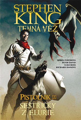 Temná věž 7: Pistolník - Sestřičky z Elurie koupíte na Kosmas.cz