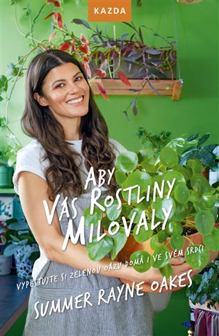 Aby vás rostliny milovaly koupíte na Kosmas.cz