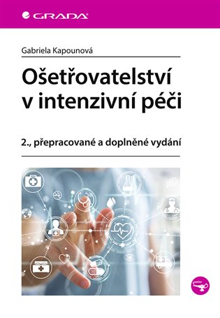 Ošetřovatelství v intenzivní péči, 2. vydání koupíte na Kosmas.cz