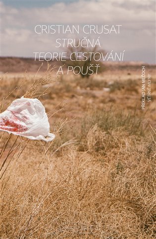 Stručná teorie cestování a poušť