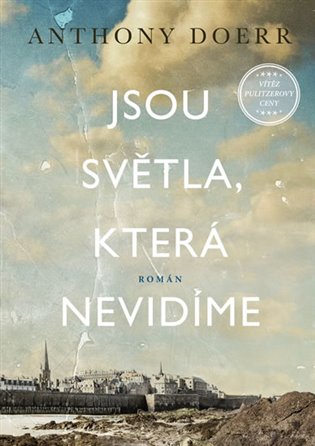 Jsou světla, která nevidíme koupíte na Kosmas.cz