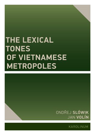 Kniha The Lexical Tones of Vietnamese Metropoles [E-kniha]