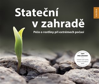 Stateční v zahradě koupíte na Kosmas.cz