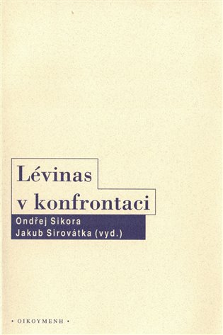 Lévinas v konfrontaci koupíte na Kosmas.cz