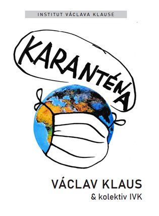 Karanténa - Přežije naše svoboda éru pandemie? koupíte na Kosmas.cz